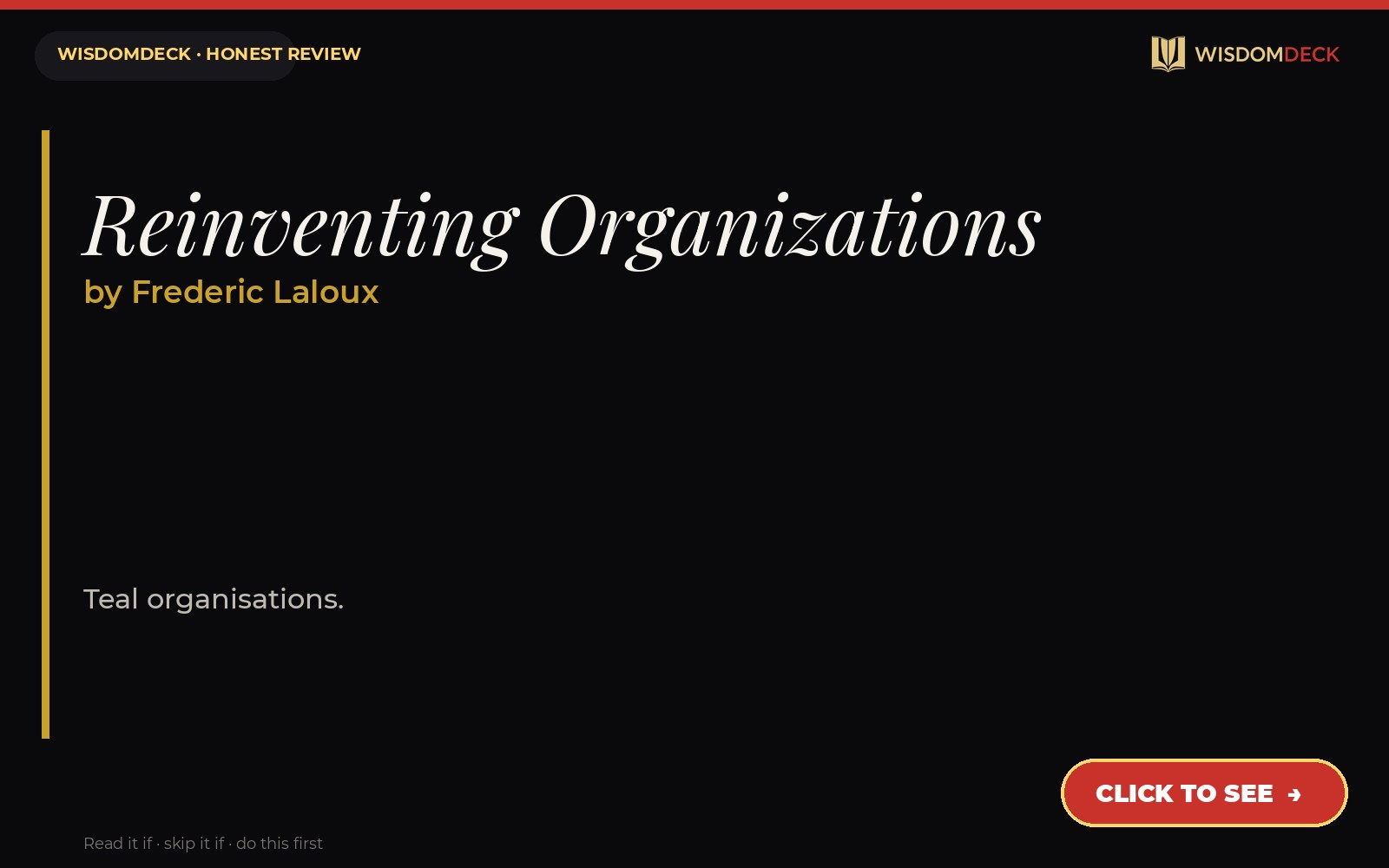 Reinventing Organizations by Frederic Laloux — WisdomDeck review