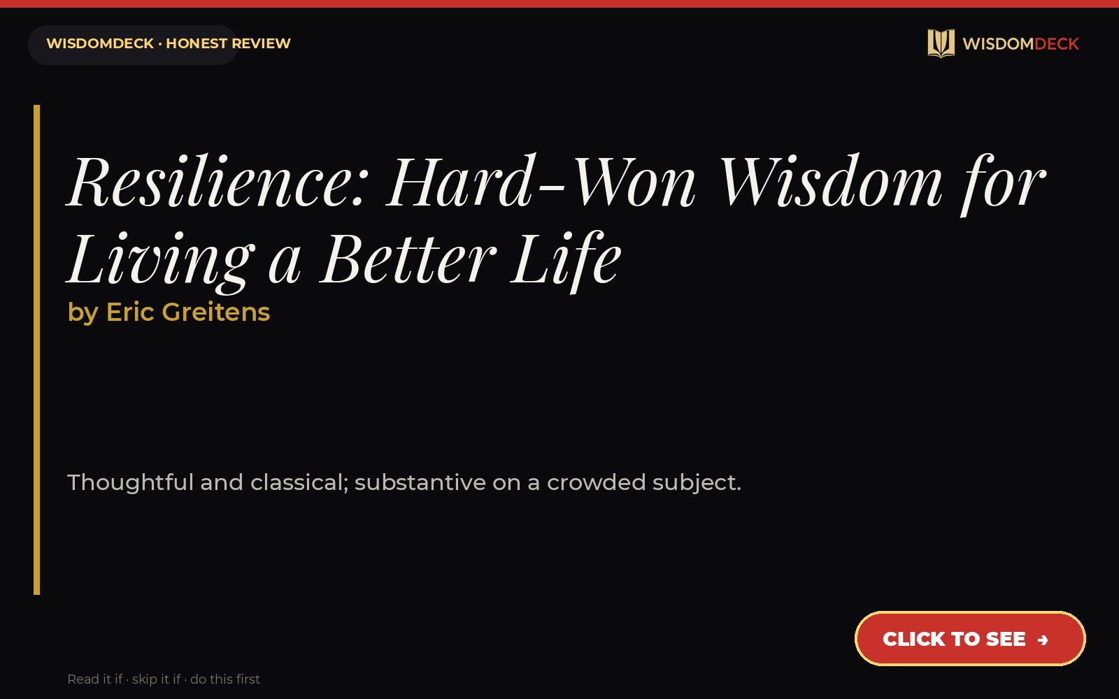 Resilience: Hard-Won Wisdom for Living a Better Life by Eric Greitens — WisdomDeck review