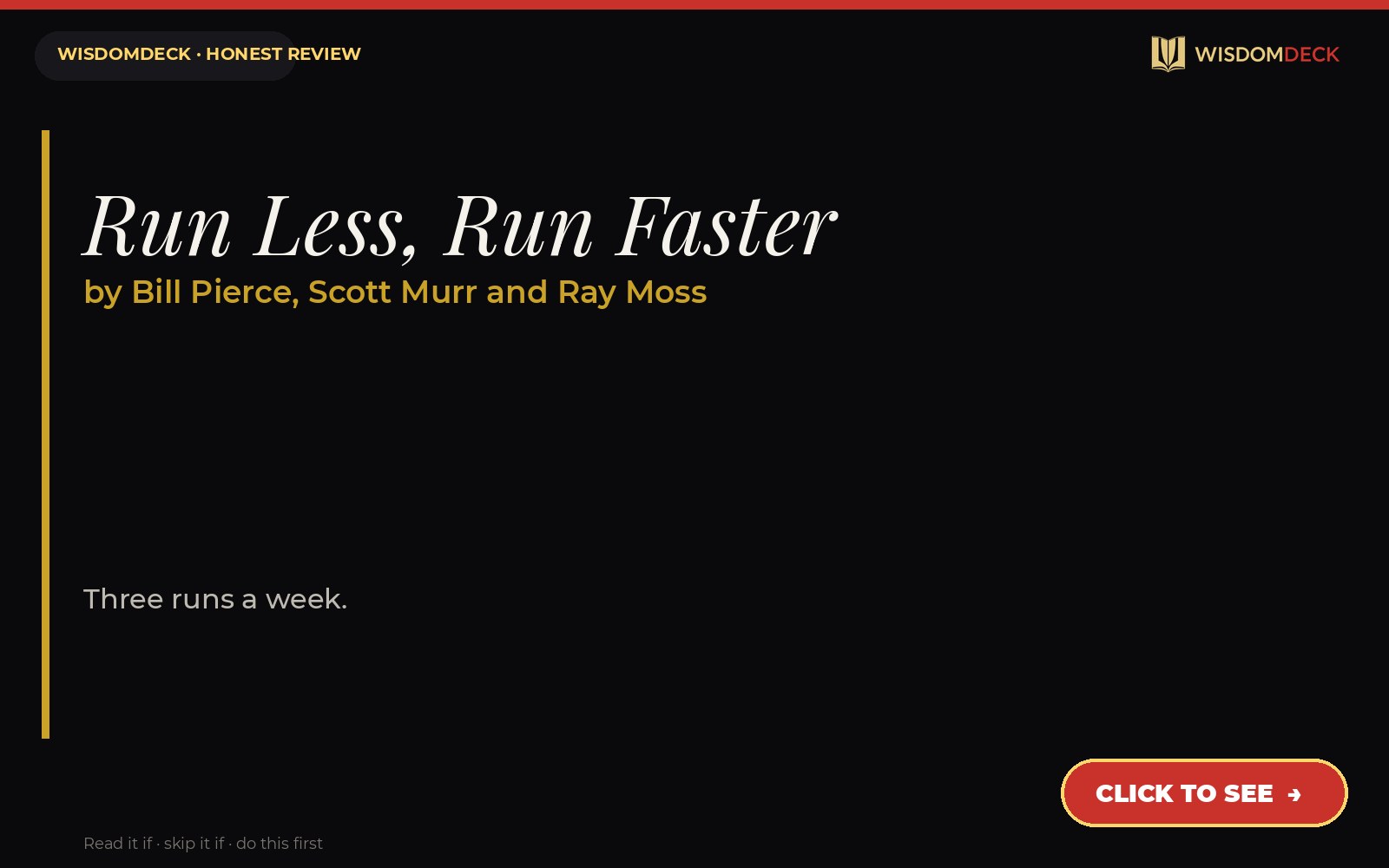 Run Less, Run Faster by Bill Pierce, Scott Murr and Ray Moss — WisdomDeck honest review