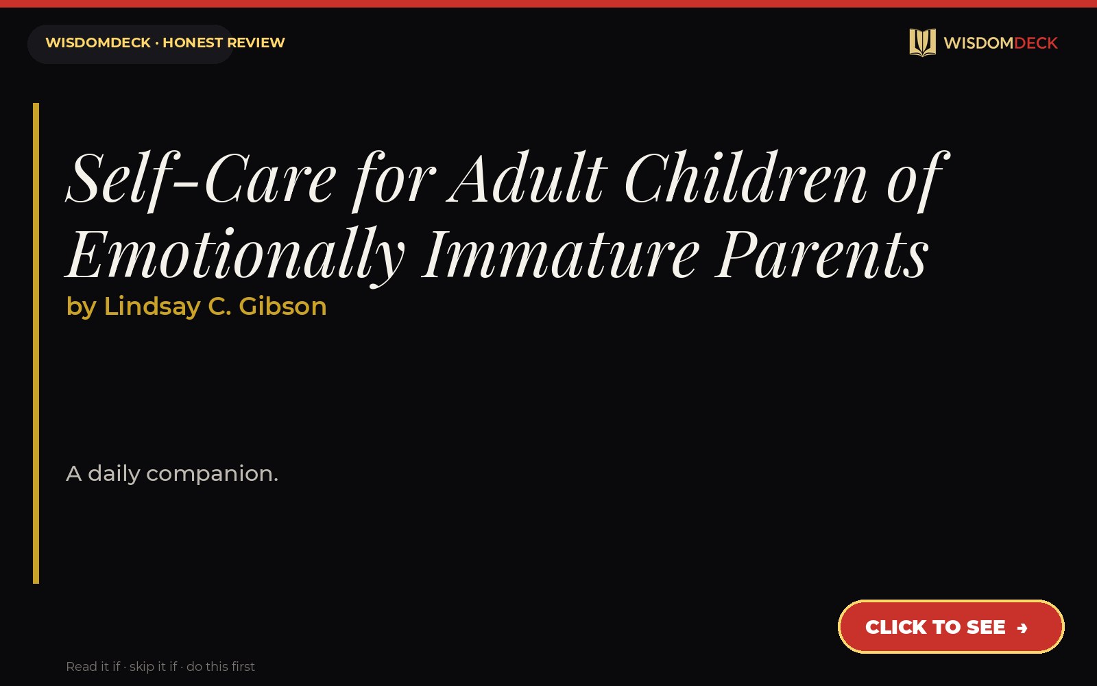 Self-Care for Adult Children of Emotionally Immature Parents by Lindsay C. Gibson — WisdomDeck review