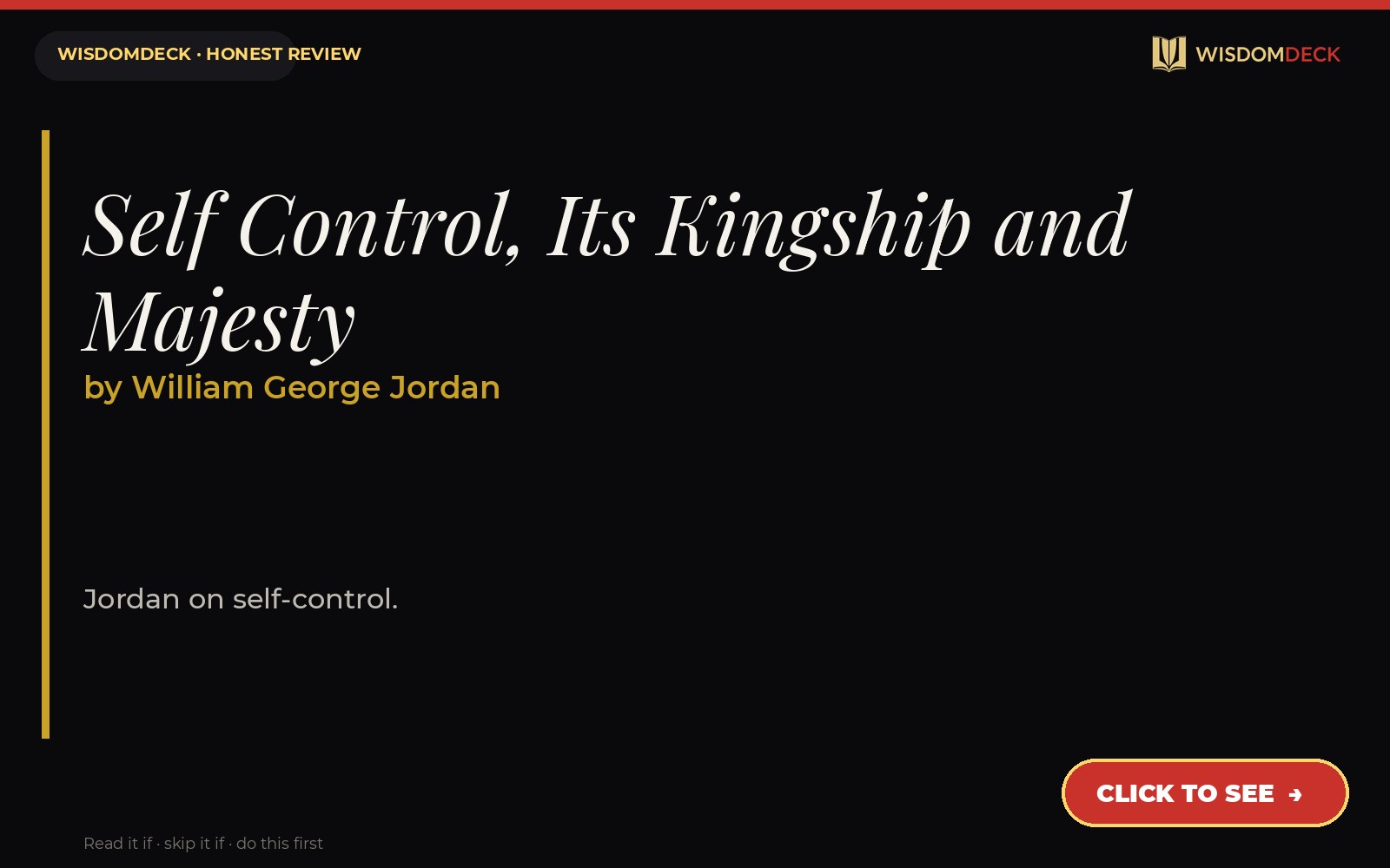 Self Control, Its Kingship and Majesty by William George Jordan — WisdomDeck review