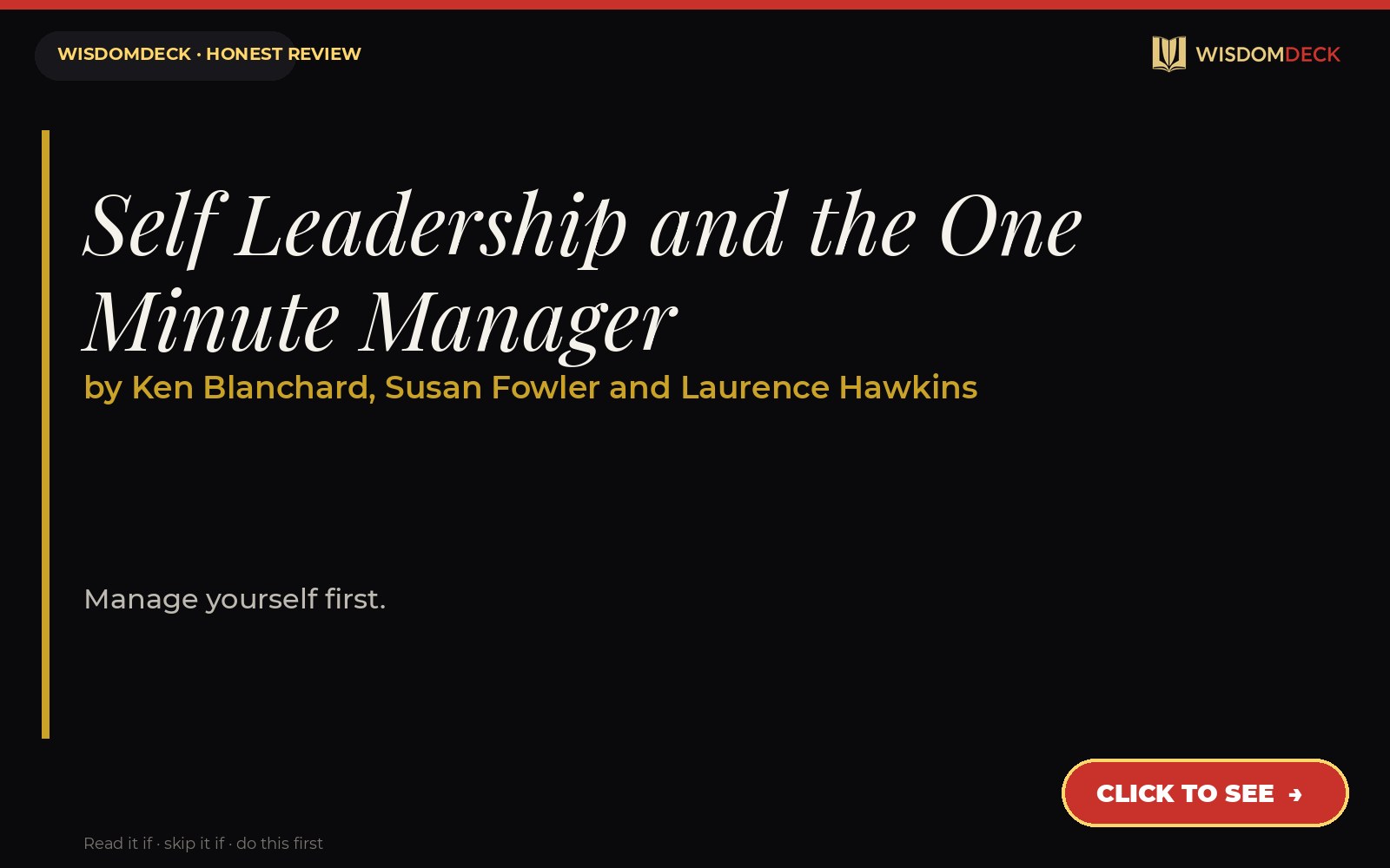 Self Leadership and the One Minute Manager by Ken Blanchard, Susan Fowler and Laurence Hawkins — WisdomDeck honest review