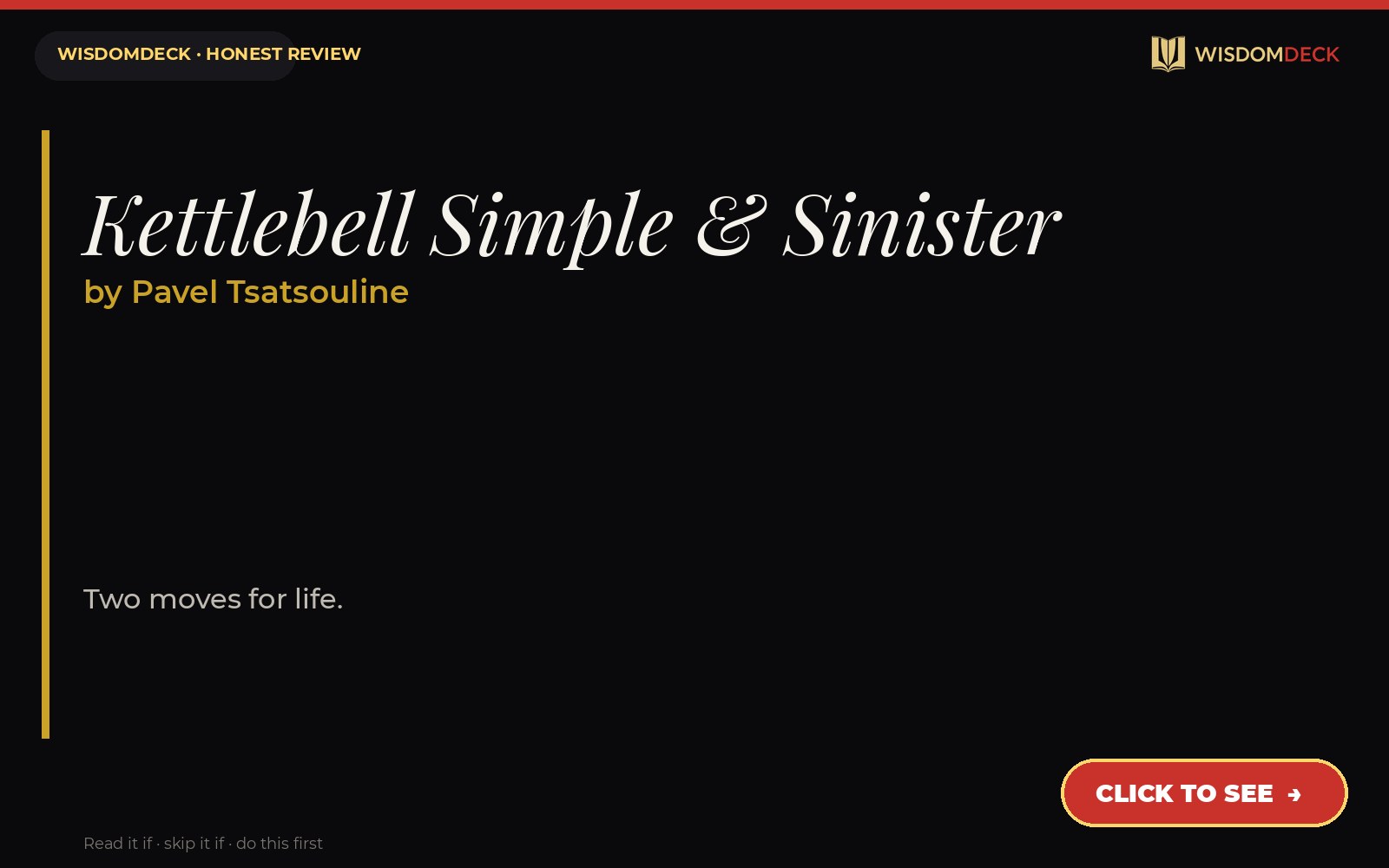 Kettlebell Simple & Sinister by Pavel Tsatsouline — WisdomDeck honest review