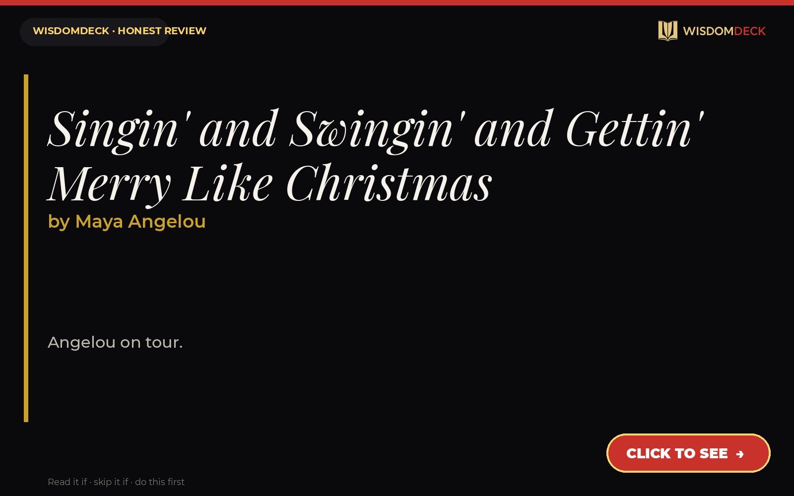 Singin' and Swingin' and Gettin' Merry Like Christmas by Maya Angelou — WisdomDeck review