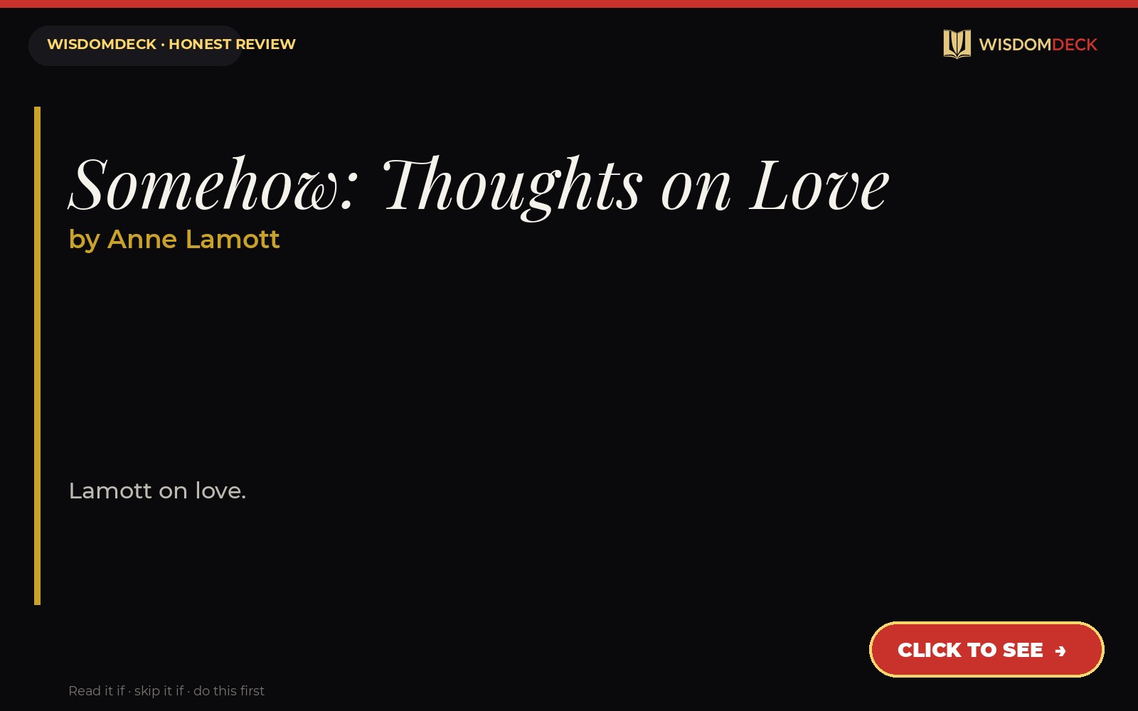 Somehow: Thoughts on Love by Anne Lamott — WisdomDeck review
