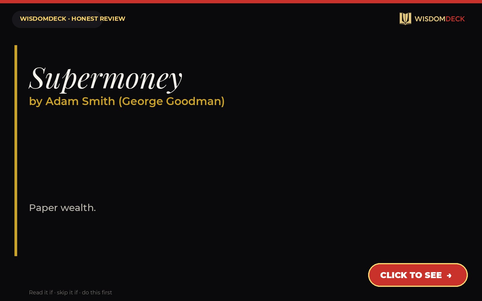 Supermoney by Adam Smith (George Goodman) — WisdomDeck honest review