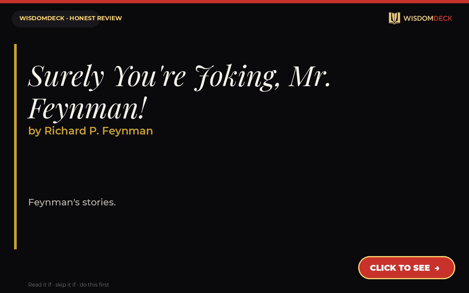 Surely You're Joking, Mr. Feynman! by Richard P. Feynman — WisdomDeck review