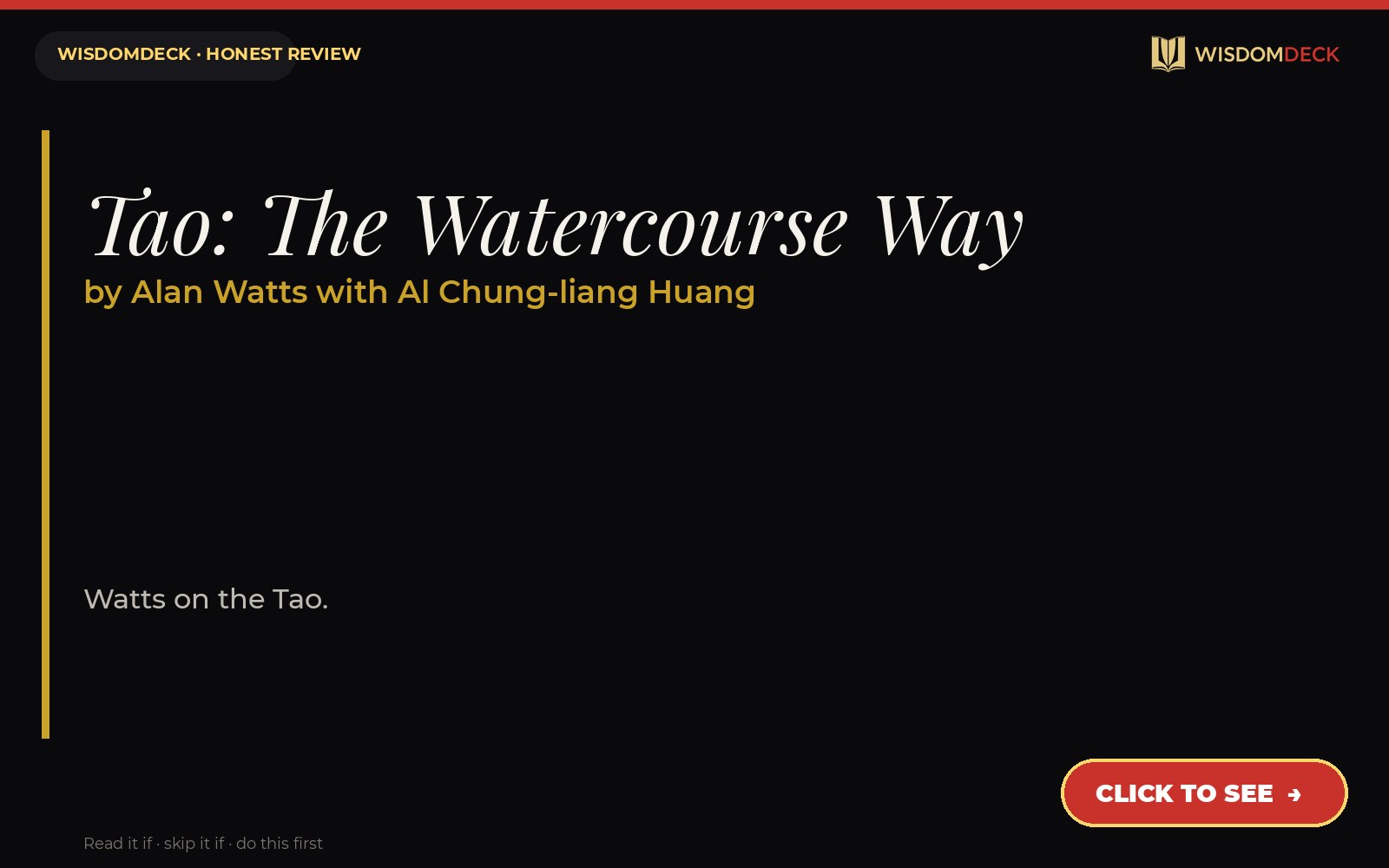 Tao: The Watercourse Way by Alan Watts with Al Chung-liang Huang — WisdomDeck review