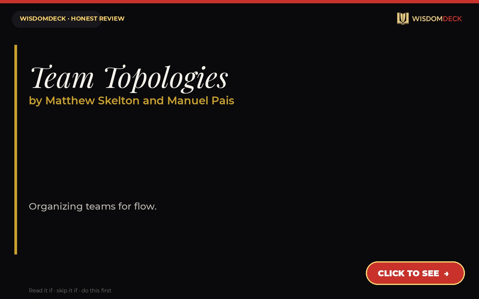 Team Topologies by Matthew Skelton and Manuel Pais — WisdomDeck review