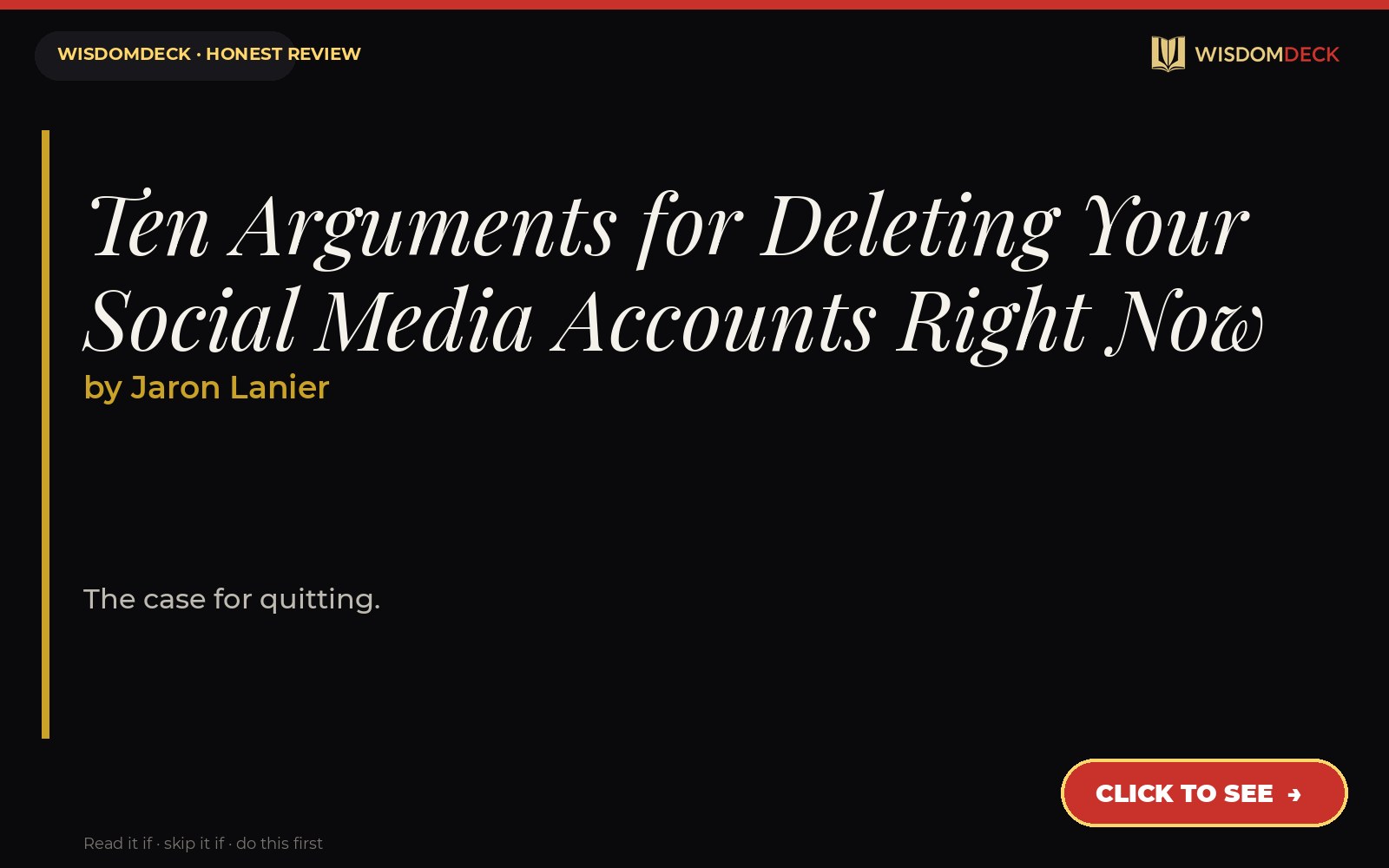 Ten Arguments for Deleting Your Social Media Accounts Right Now by Jaron Lanier — WisdomDeck review