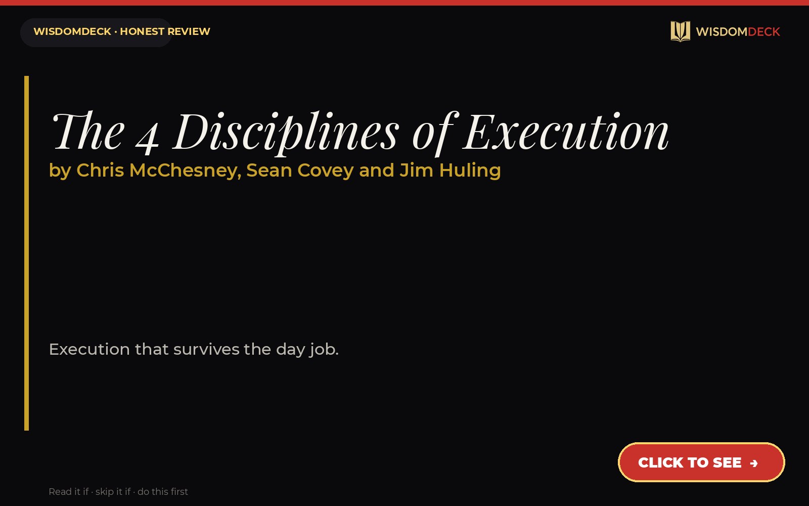 The 4 Disciplines of Execution by Chris McChesney, Sean Covey and Jim Huling — WisdomDeck review