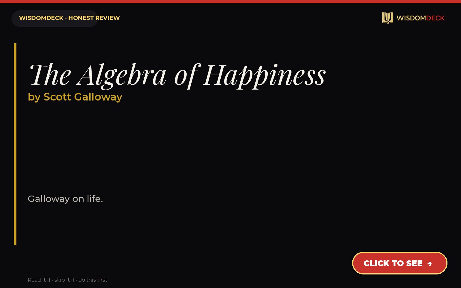 The Algebra of Happiness by Scott Galloway — WisdomDeck review