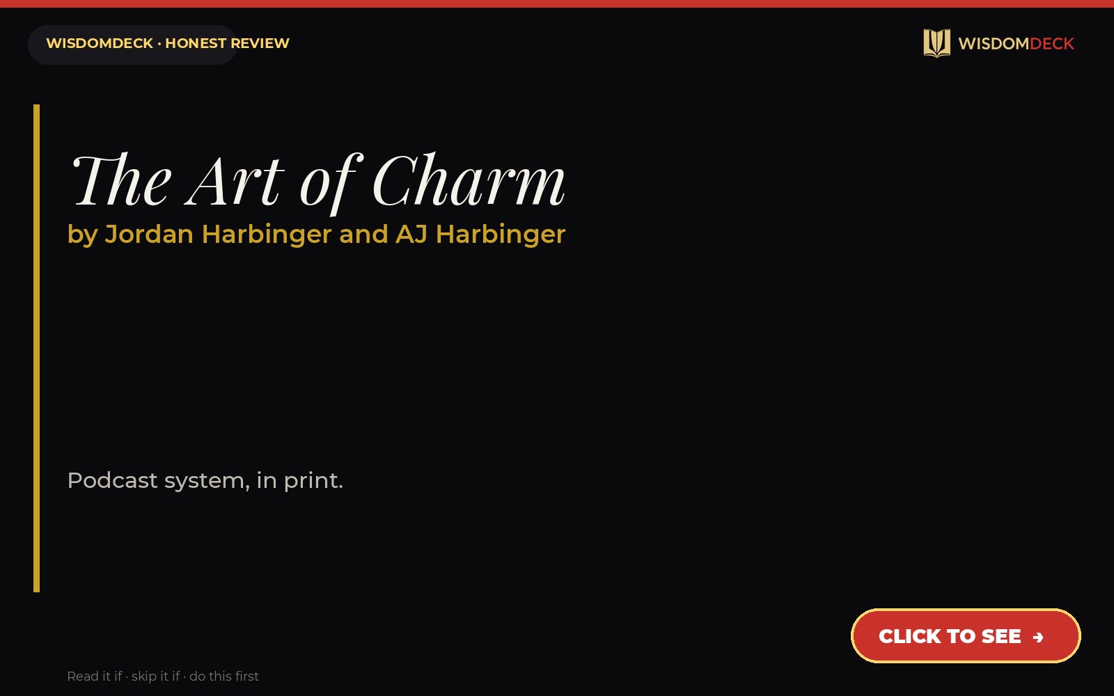 The Art of Charm by Jordan Harbinger and AJ Harbinger — WisdomDeck review