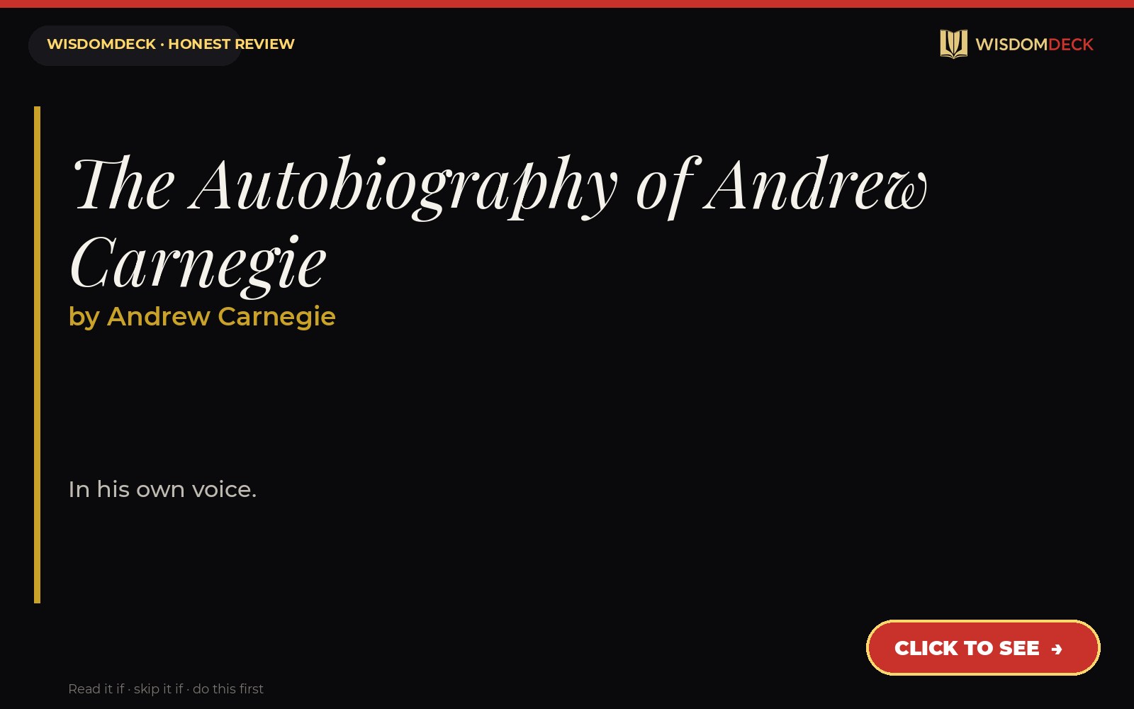 The Autobiography of Andrew Carnegie by Andrew Carnegie — WisdomDeck review