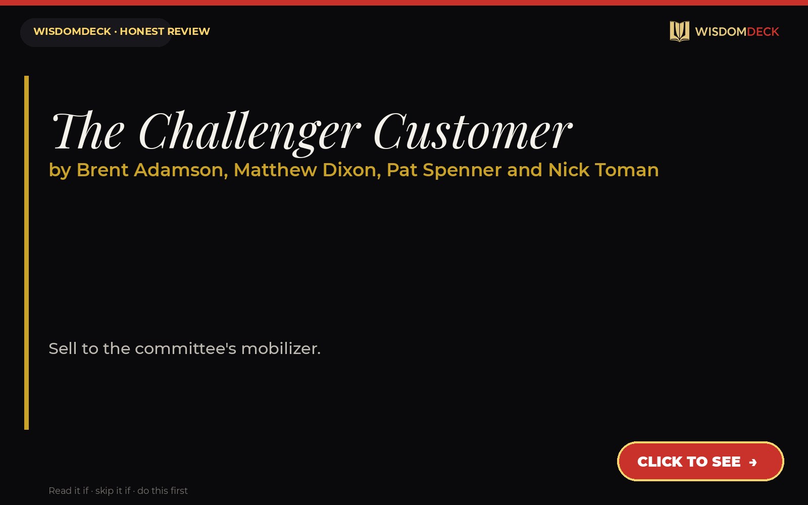 The Challenger Customer by Brent Adamson, Matthew Dixon, Pat Spenner and Nick Toman — WisdomDeck review