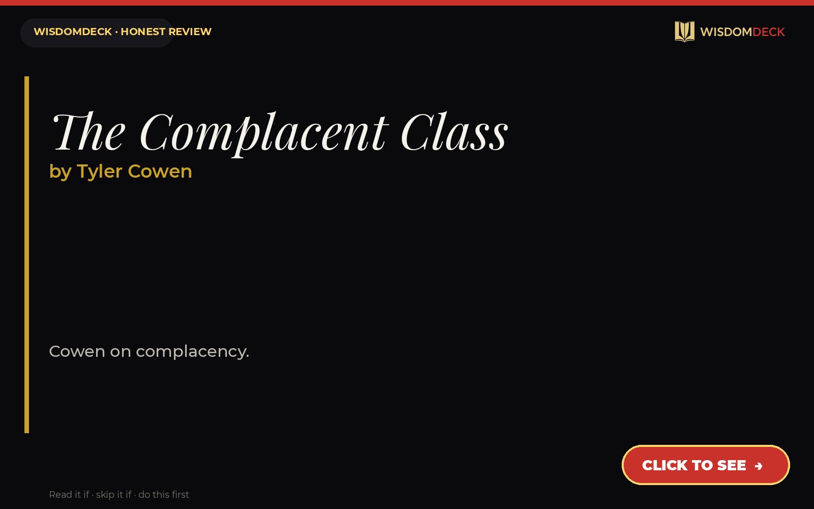 The Complacent Class by Tyler Cowen — WisdomDeck honest review