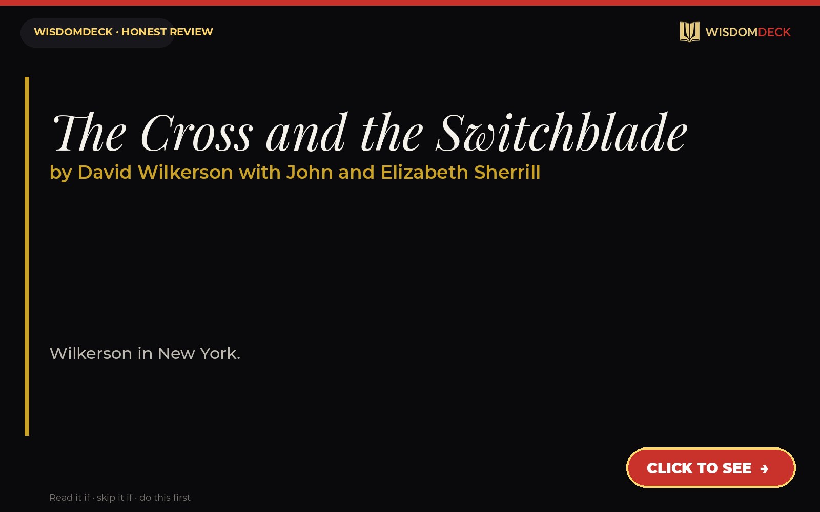 The Cross and the Switchblade by David Wilkerson with John and Elizabeth Sherrill — WisdomDeck review