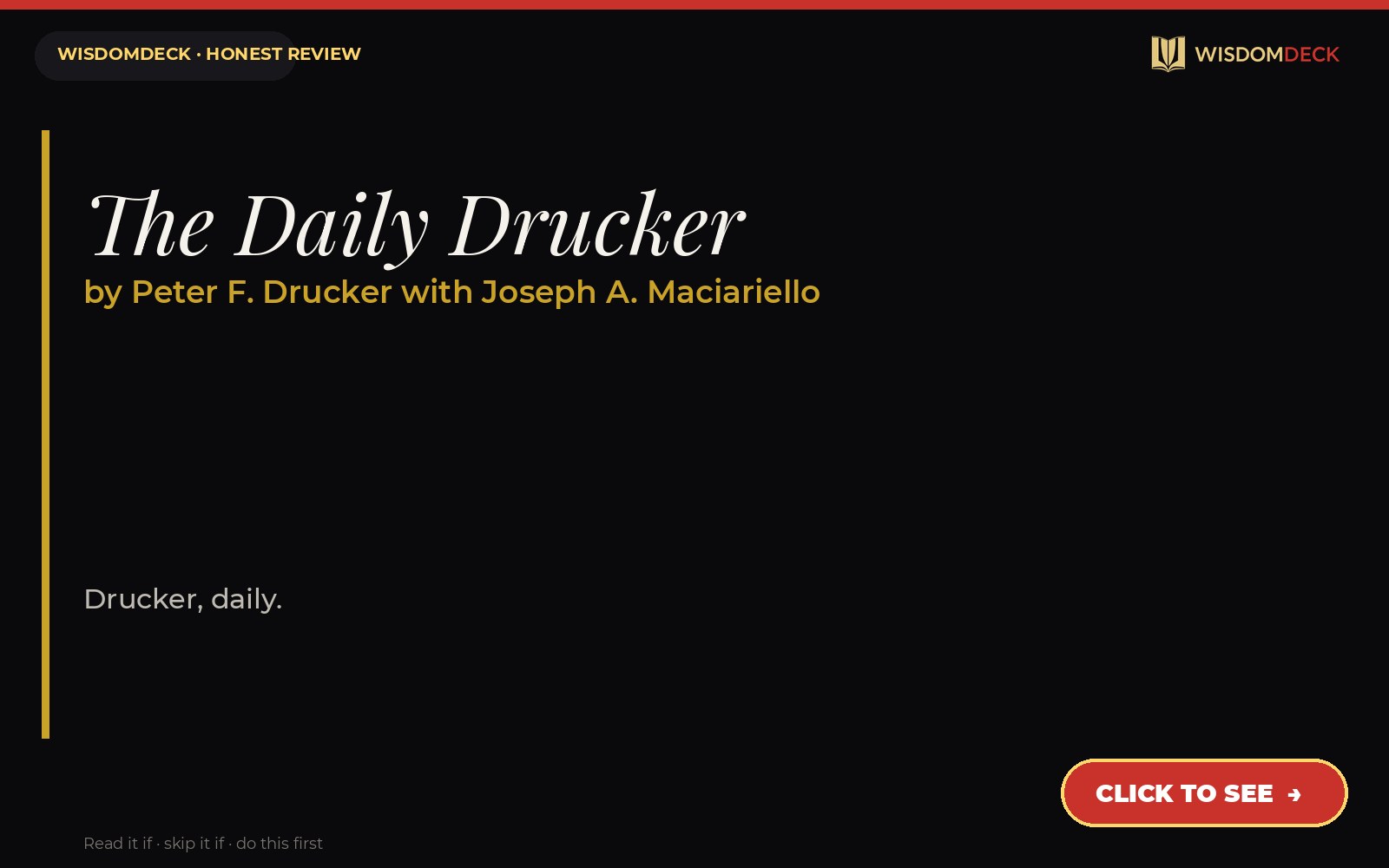 The Daily Drucker by Peter F. Drucker with Joseph A. Maciariello — WisdomDeck honest review