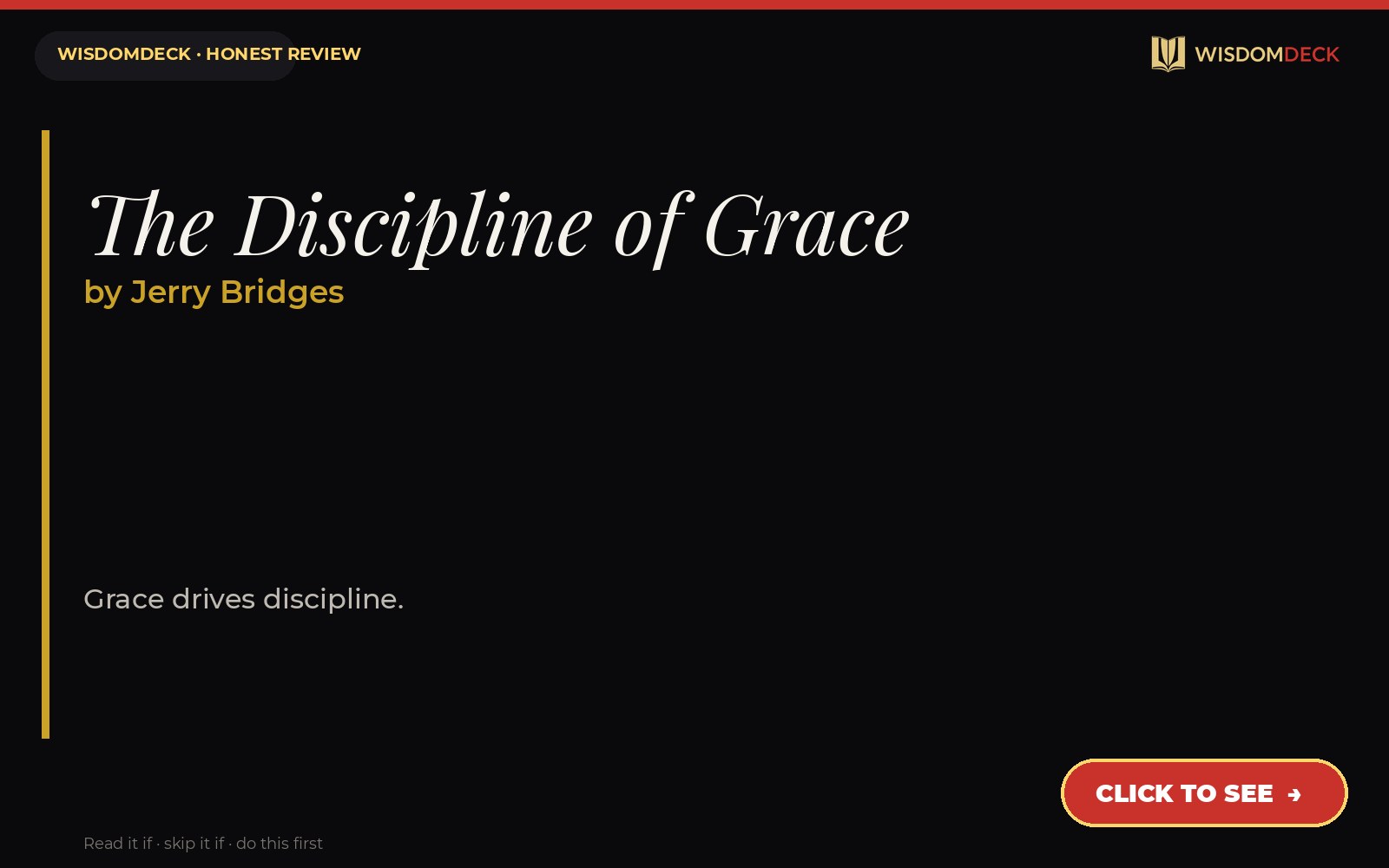 The Discipline of Grace by Jerry Bridges — WisdomDeck review