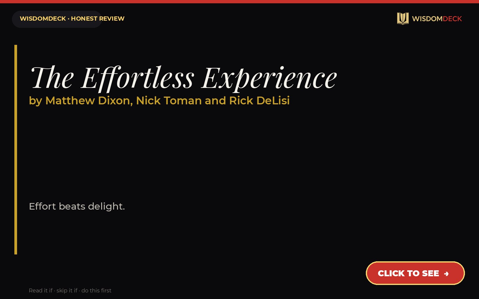 The Effortless Experience by Matthew Dixon, Nick Toman and Rick DeLisi — WisdomDeck honest review