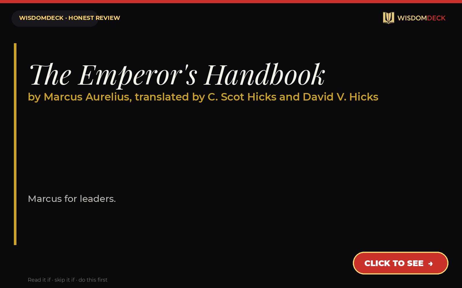 The Emperor's Handbook by Marcus Aurelius, translated by C. Scot Hicks and David V. Hicks — WisdomDeck honest review
