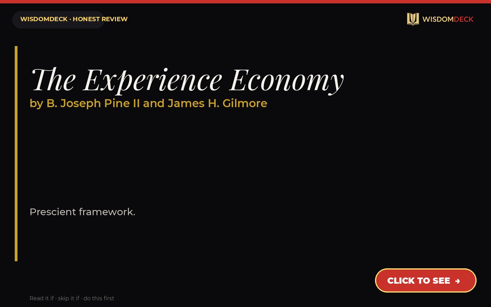 The Experience Economy by B. Joseph Pine II and James H. Gilmore — WisdomDeck review