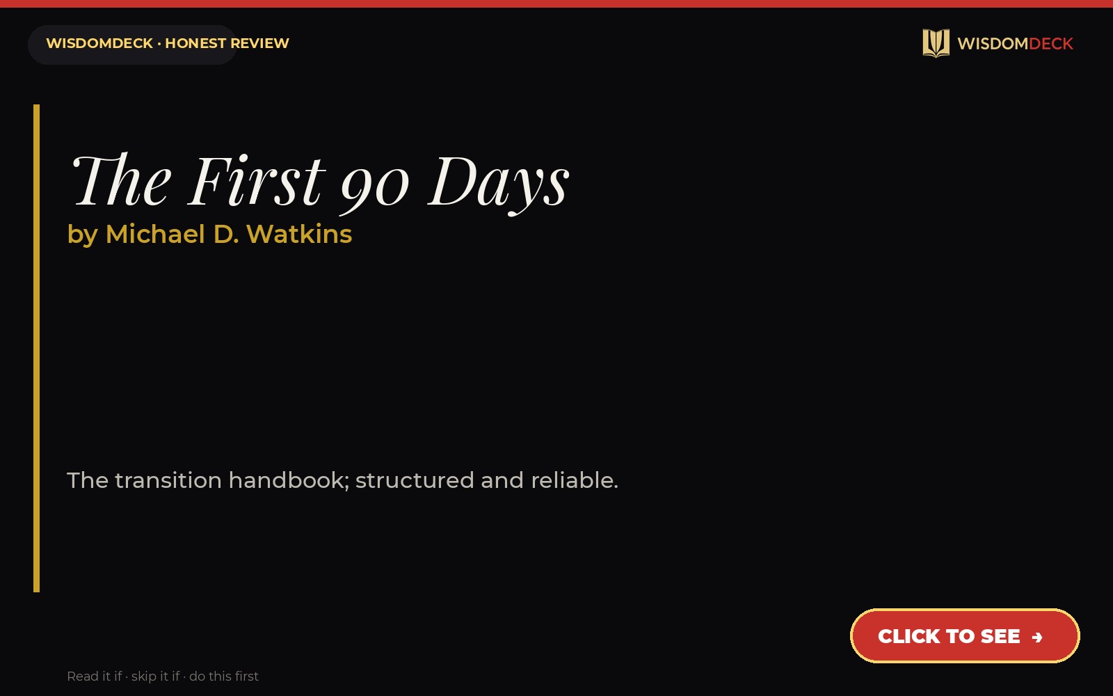 The First 90 Days by Michael D. Watkins — WisdomDeck review
