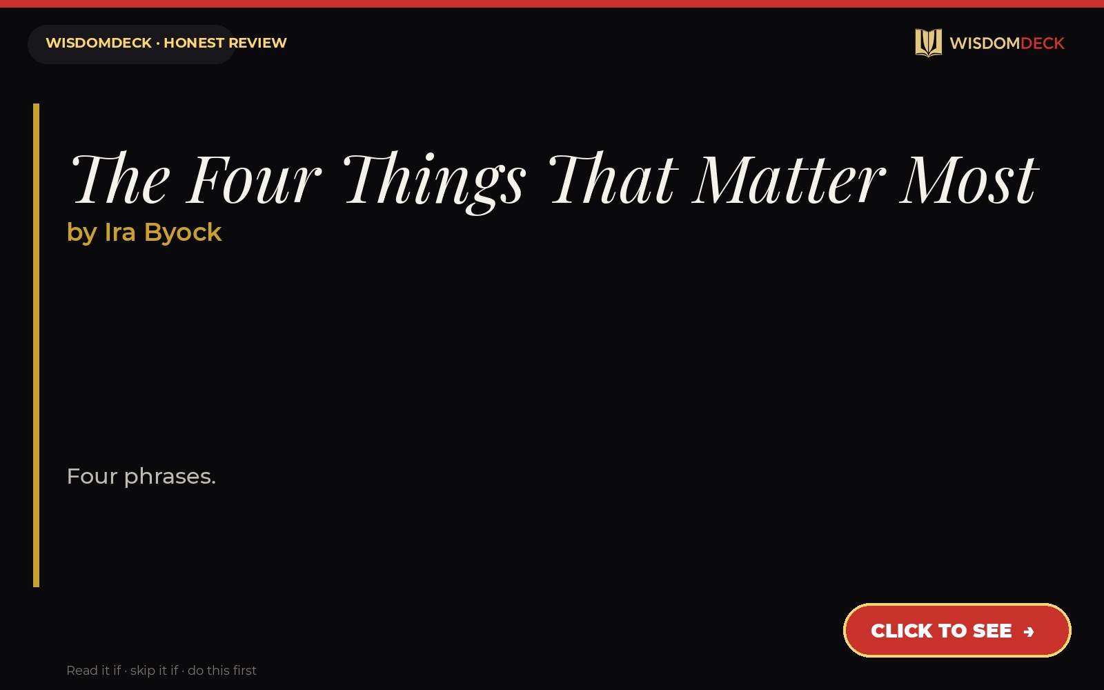 The Four Things That Matter Most by Ira Byock — WisdomDeck review