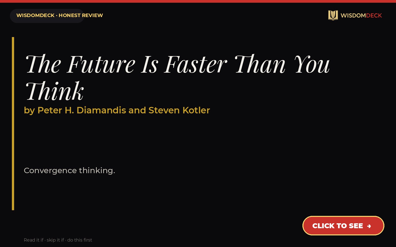 The Future Is Faster Than You Think by Peter H. Diamandis and Steven Kotler — WisdomDeck review