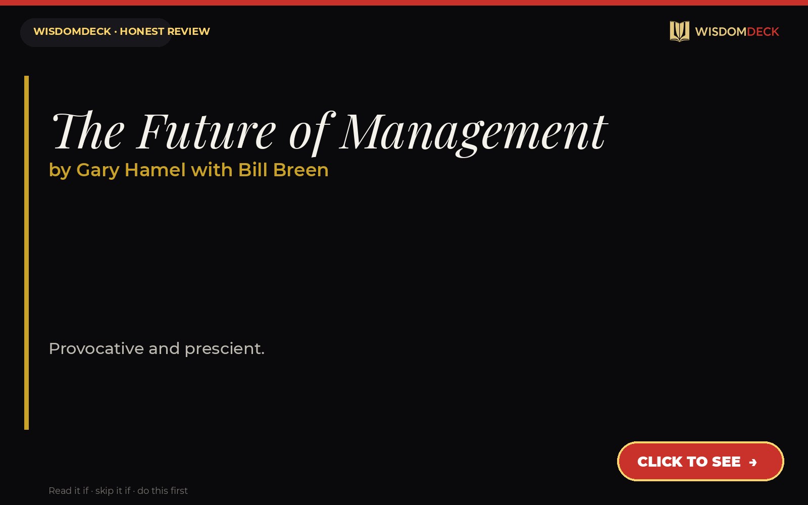 The Future of Management by Gary Hamel with Bill Breen — WisdomDeck review