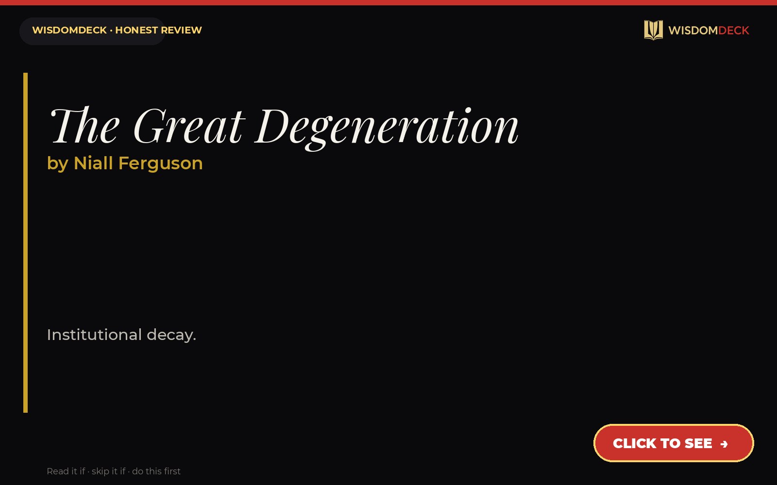 The Great Degeneration by Niall Ferguson — WisdomDeck honest review