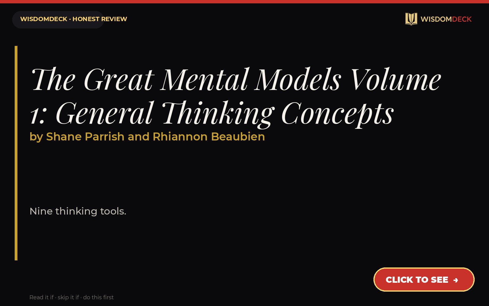 The Great Mental Models Volume 1: General Thinking Concepts by Shane Parrish and Rhiannon Beaubien — WisdomDeck review