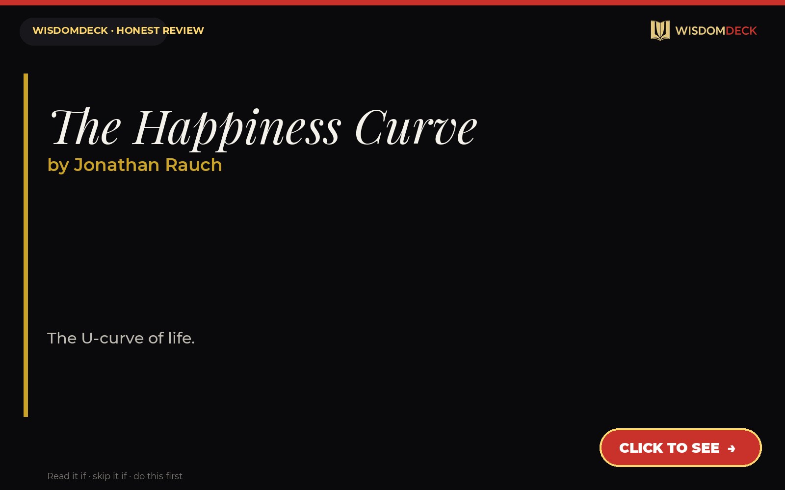 The Happiness Curve by Jonathan Rauch — WisdomDeck honest review