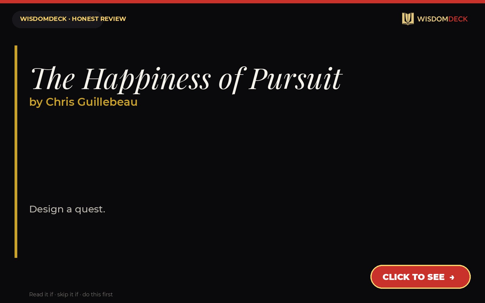 The Happiness of Pursuit by Chris Guillebeau — WisdomDeck review