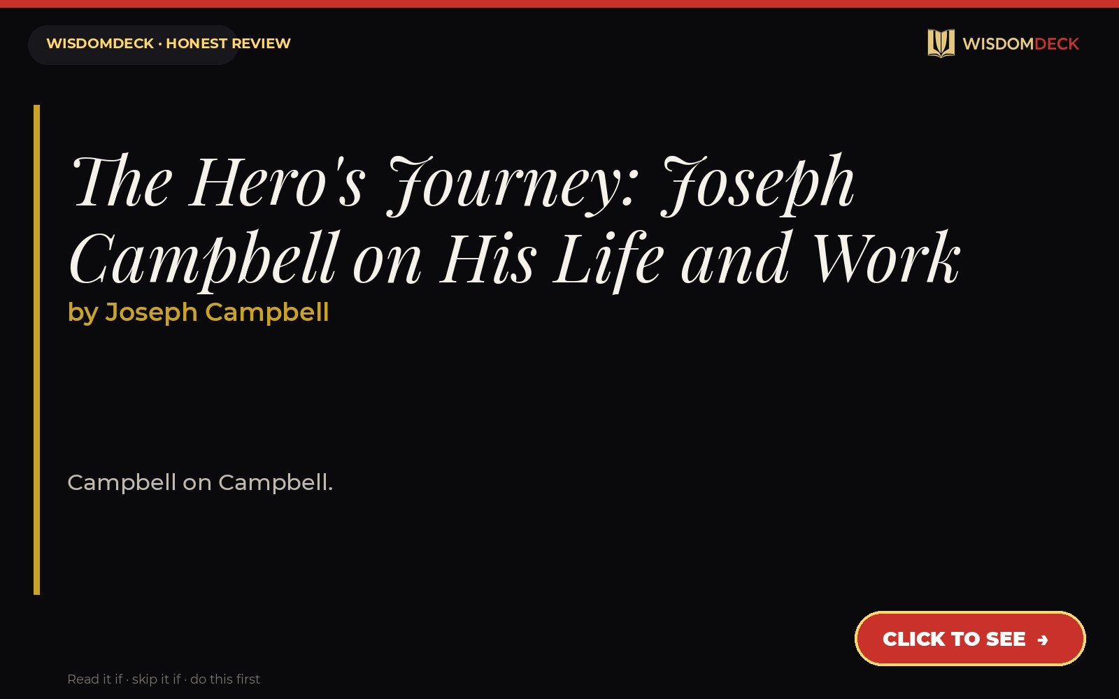 The Hero's Journey: Joseph Campbell on His Life and Work by Joseph Campbell — WisdomDeck review