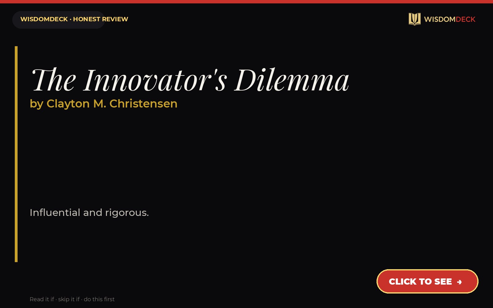 The Innovator's Dilemma by Clayton M. Christensen — WisdomDeck review