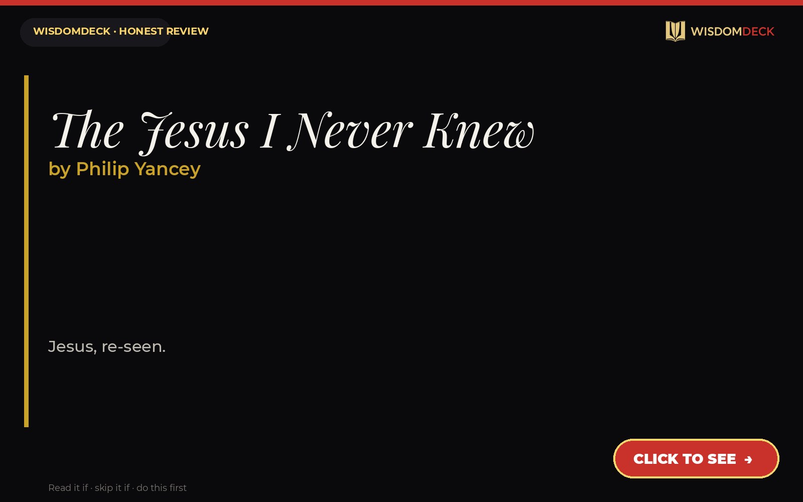 The Jesus I Never Knew by Philip Yancey — WisdomDeck honest review