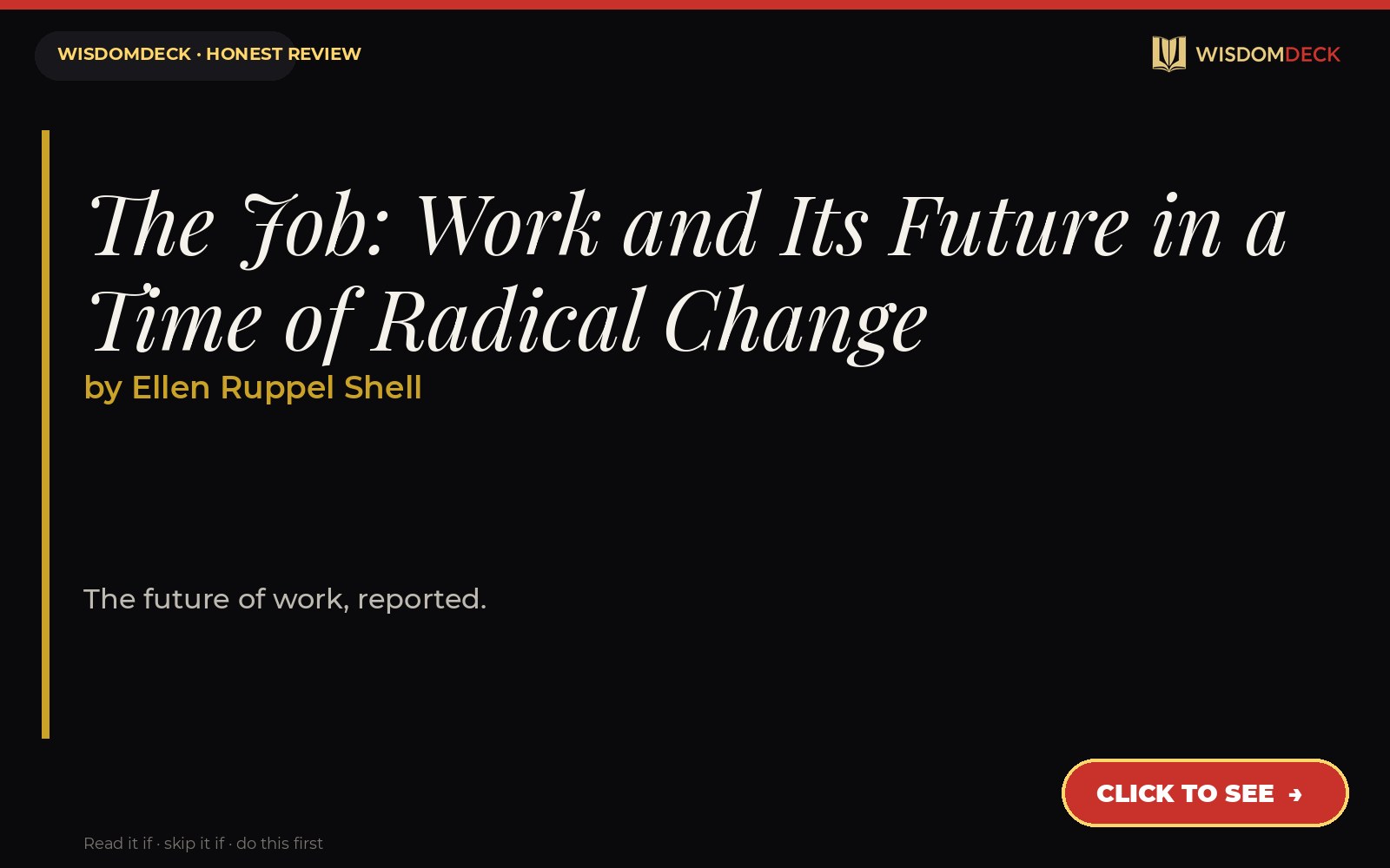 The Job: Work and Its Future in a Time of Radical Change by Ellen Ruppel Shell — WisdomDeck review