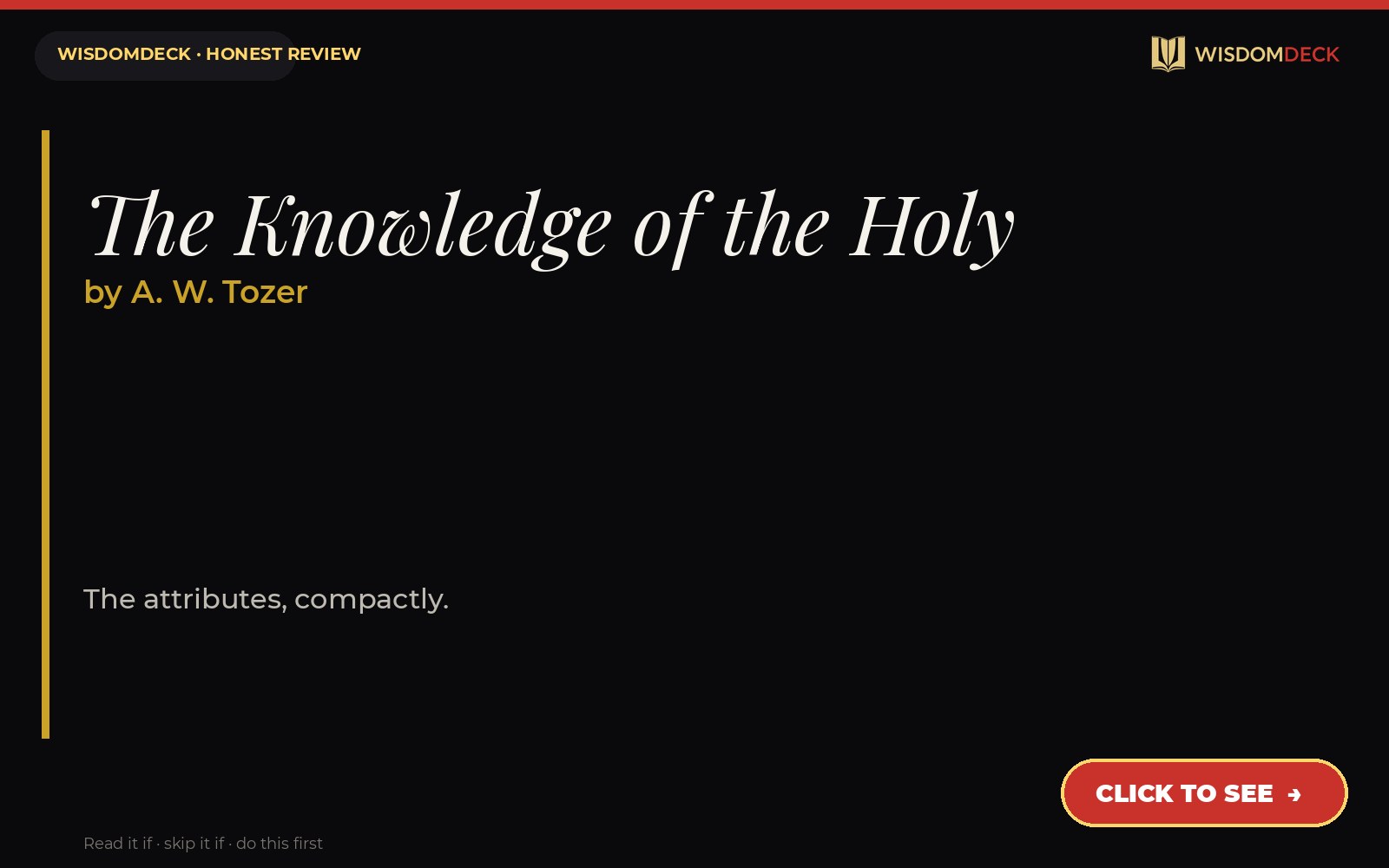 The Knowledge of the Holy by A. W. Tozer — WisdomDeck honest review