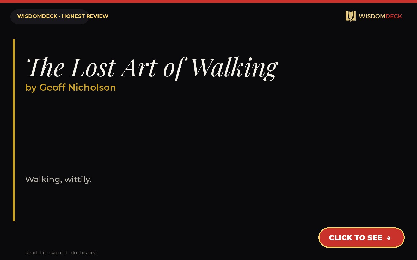 The Lost Art of Walking by Geoff Nicholson — WisdomDeck review