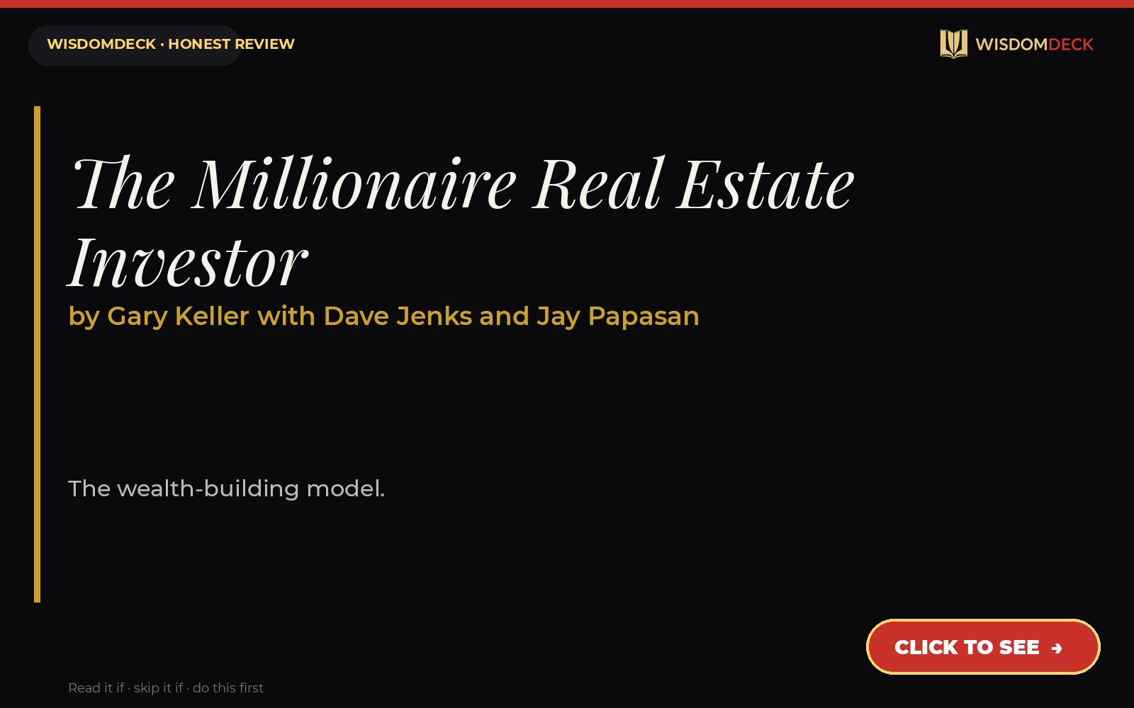 The Millionaire Real Estate Investor by Gary Keller with Dave Jenks and Jay Papasan — WisdomDeck review