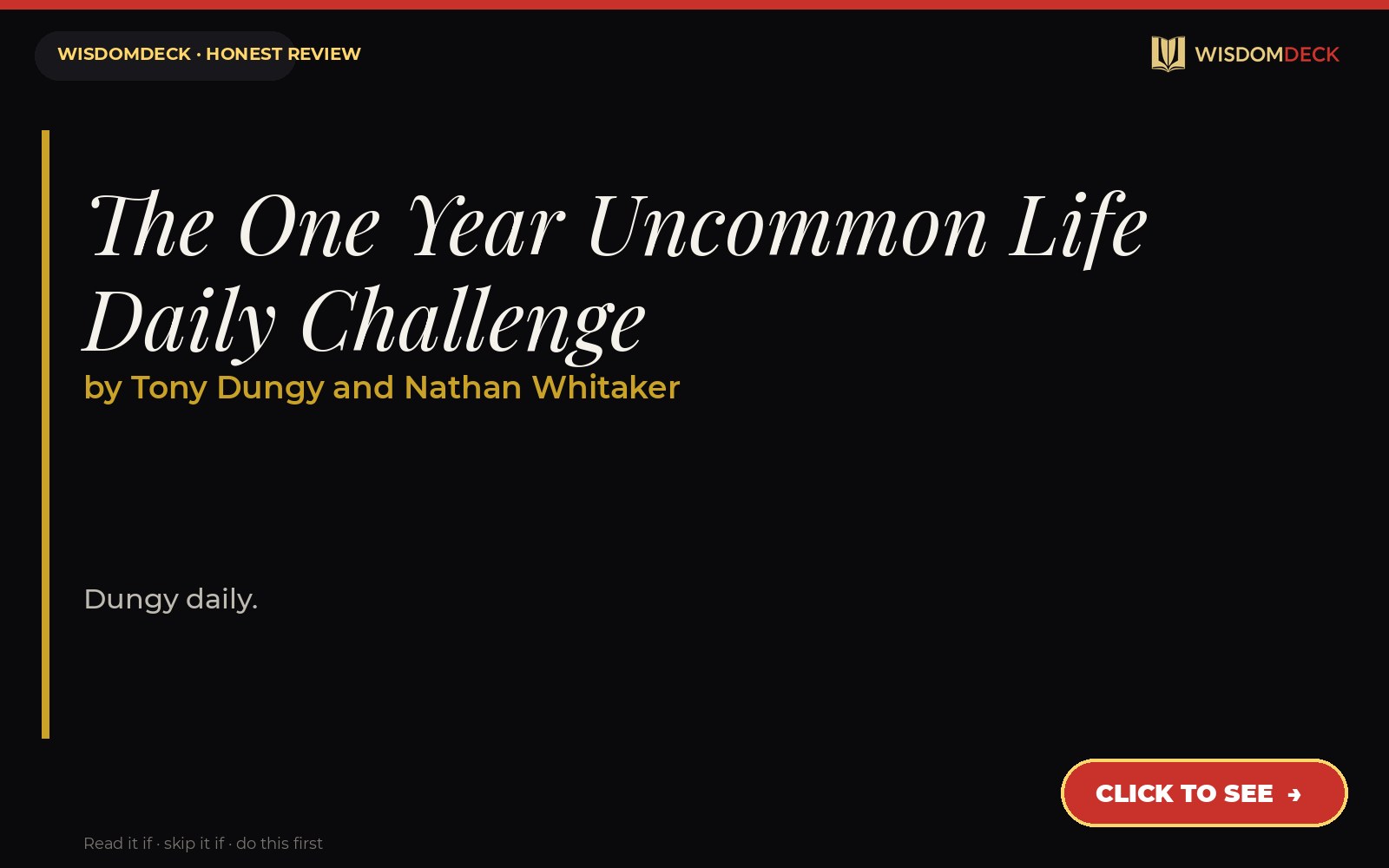 The One Year Uncommon Life Daily Challenge by Tony Dungy and Nathan Whitaker — WisdomDeck review