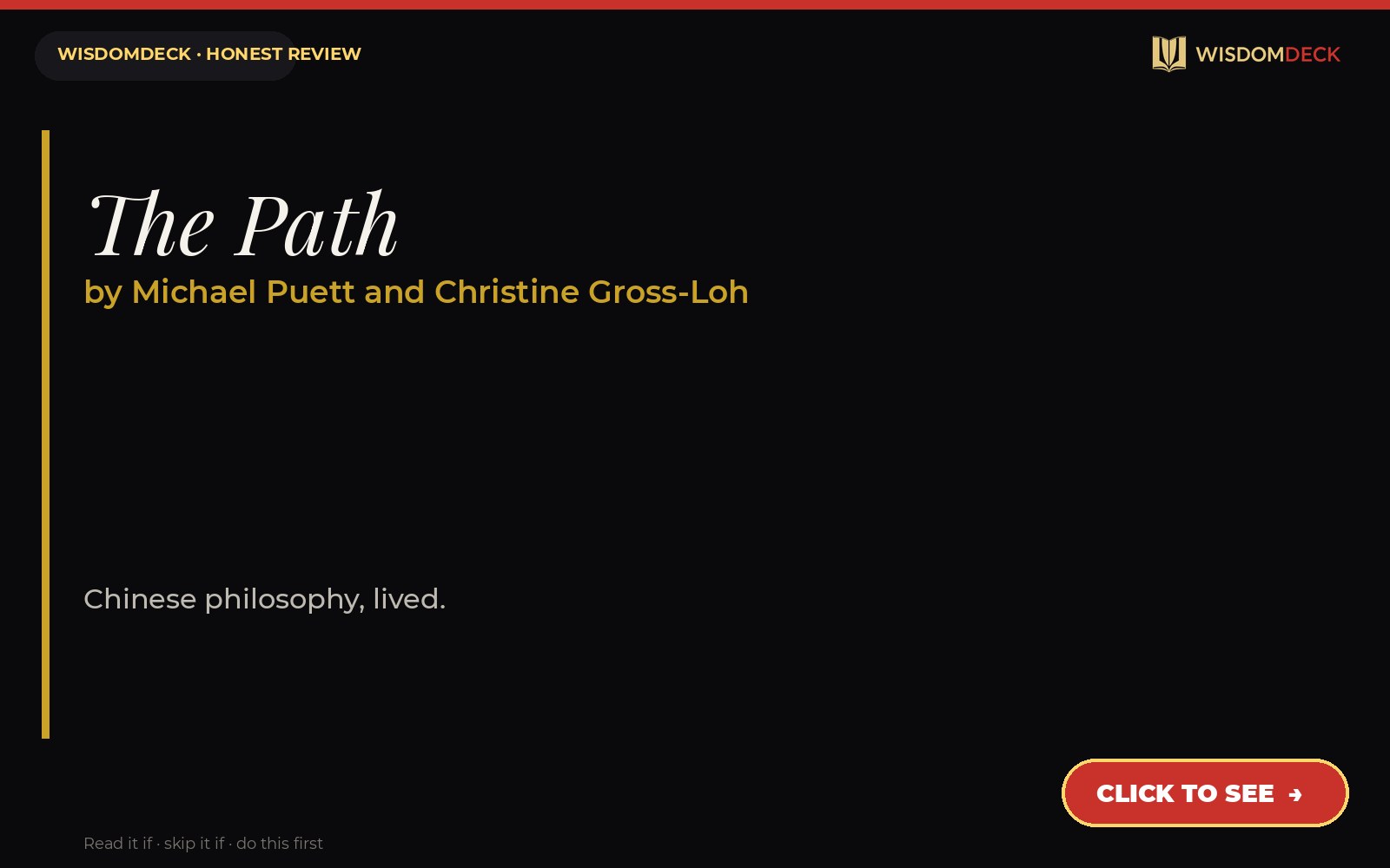 The Path by Michael Puett and Christine Gross-Loh — WisdomDeck honest review