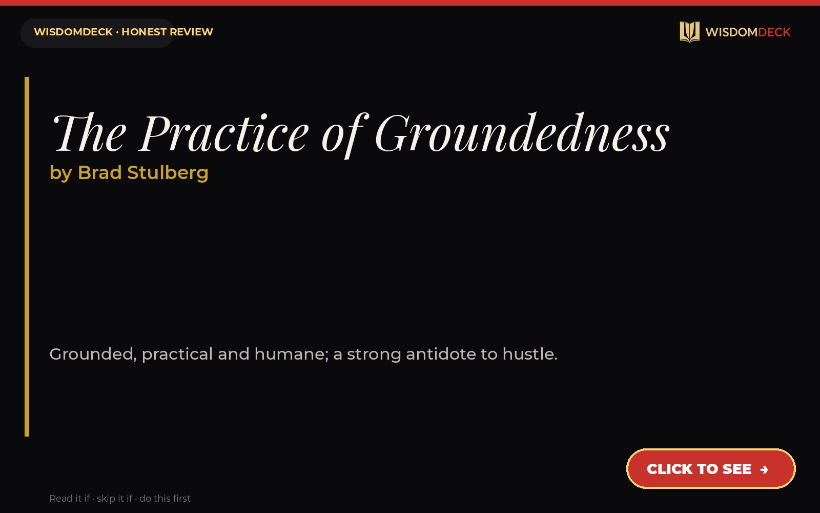 The Practice of Groundedness by Brad Stulberg — WisdomDeck review