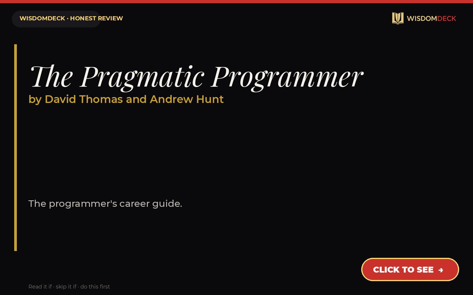 The Pragmatic Programmer by David Thomas and Andrew Hunt — WisdomDeck review
