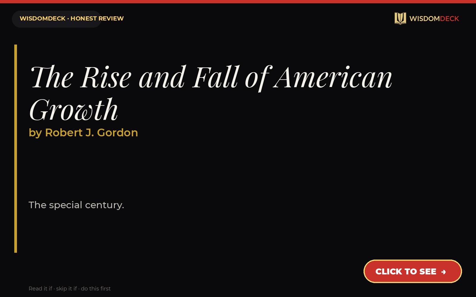 The Rise and Fall of American Growth by Robert J. Gordon — WisdomDeck review