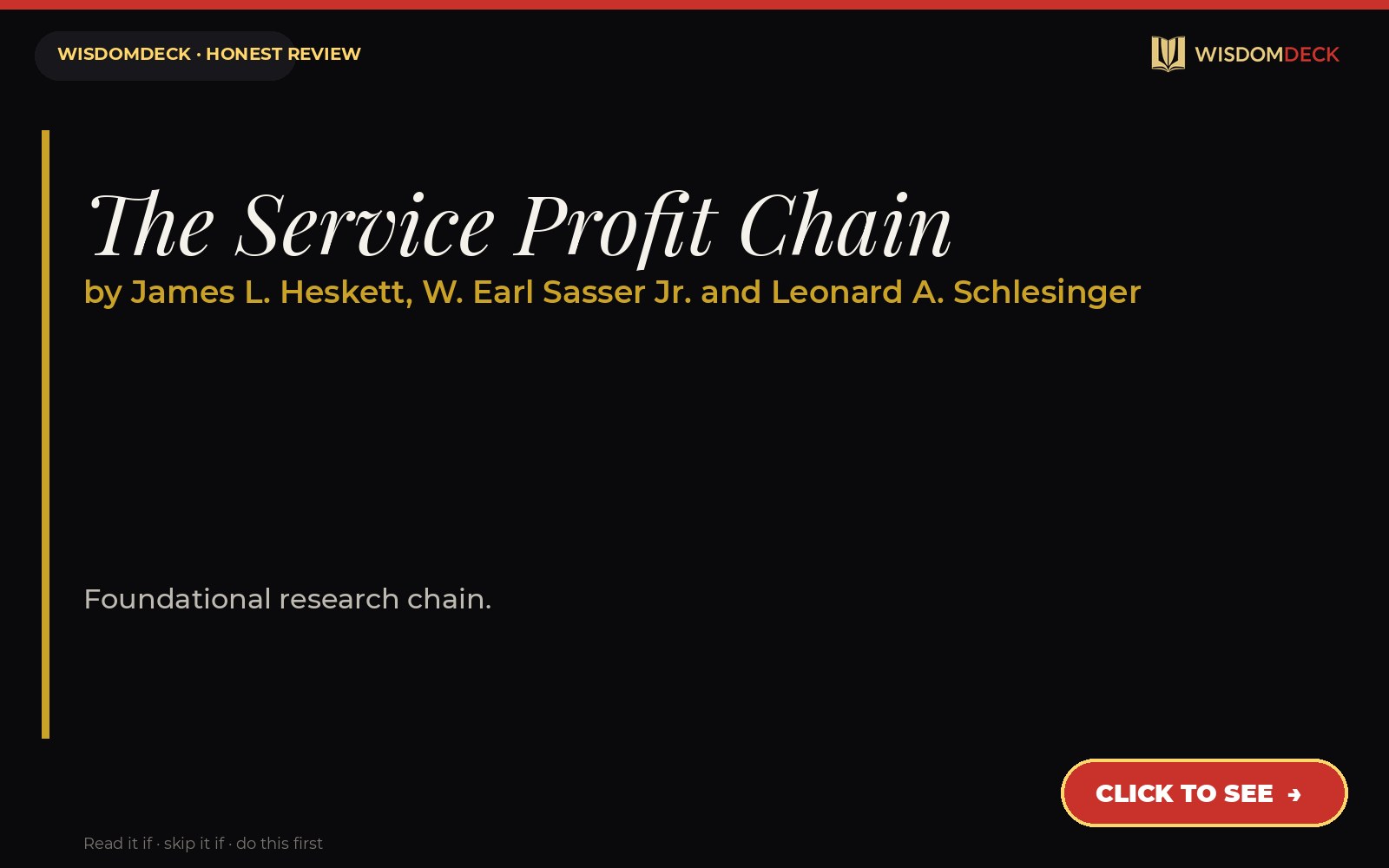 The Service Profit Chain by James L. Heskett, W. Earl Sasser Jr. and Leonard A. Schlesinger — WisdomDeck review