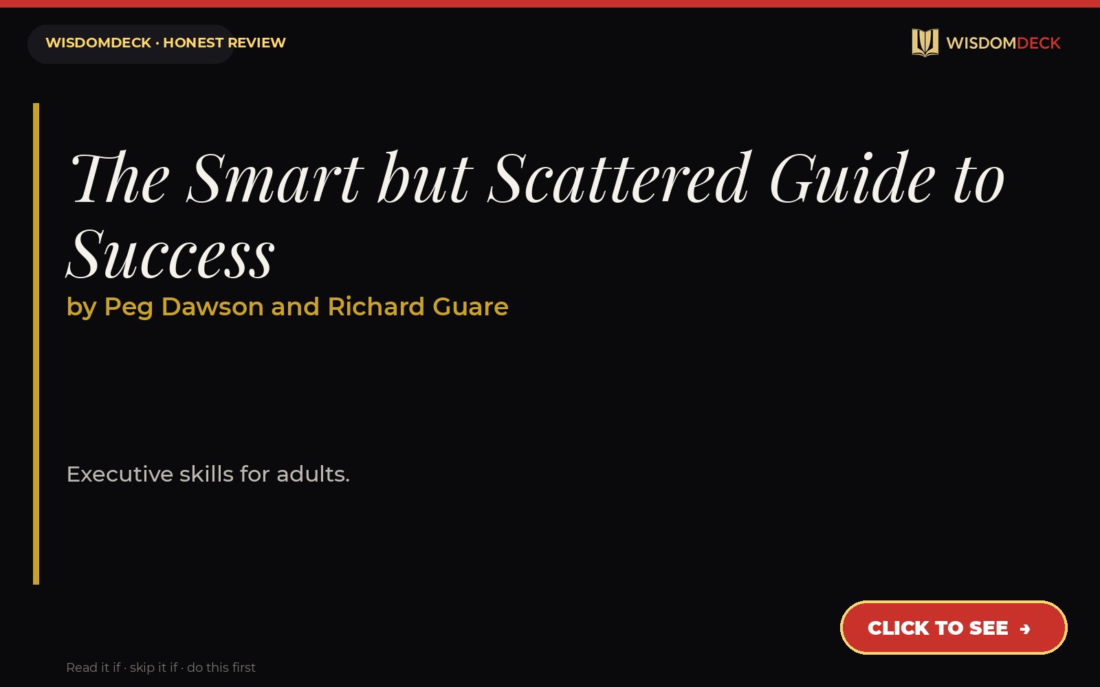 The Smart but Scattered Guide to Success by Peg Dawson and Richard Guare — WisdomDeck review