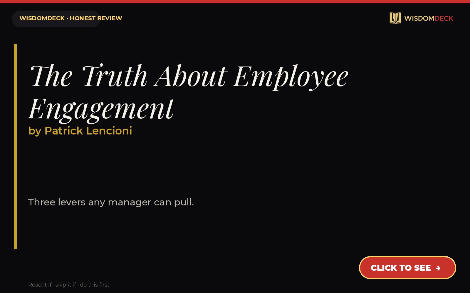 The Truth About Employee Engagement by Patrick Lencioni — WisdomDeck review