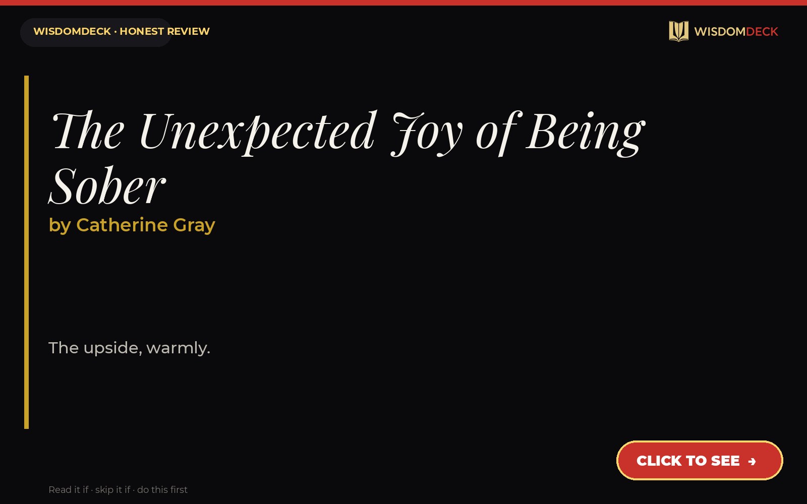The Unexpected Joy of Being Sober by Catherine Gray — WisdomDeck review